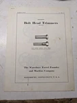 Waterbury Farrel Bolt Head Trimmers Automatic Sales Brochure Catalog Copy. Fixed Price $77.48.